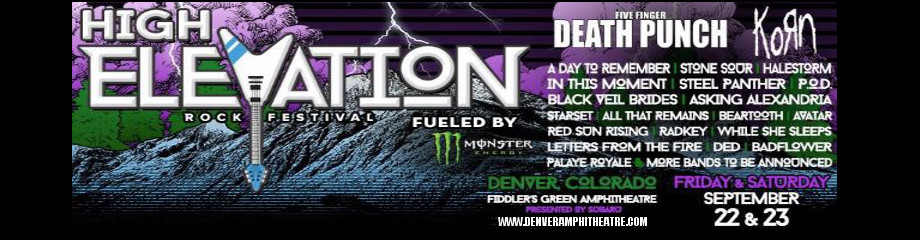 High Elevation Rock Festival: Five Finger Death Punch, Korn, A Day To Remember & Stone Sour - 2 Day Pass at Fiddlers Green Amphitheatre