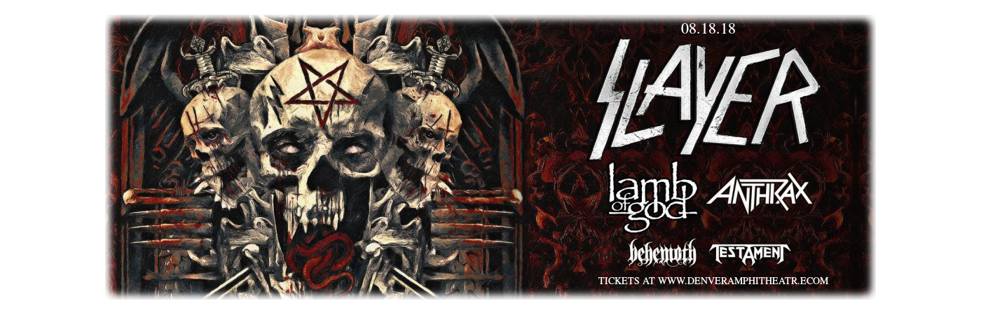 Slayer, Lamb of God & Anthrax at Fiddlers Green Amphitheatre tickets Slayer, Lamb of God & Anthrax at Fiddlers Green Amphitheatre