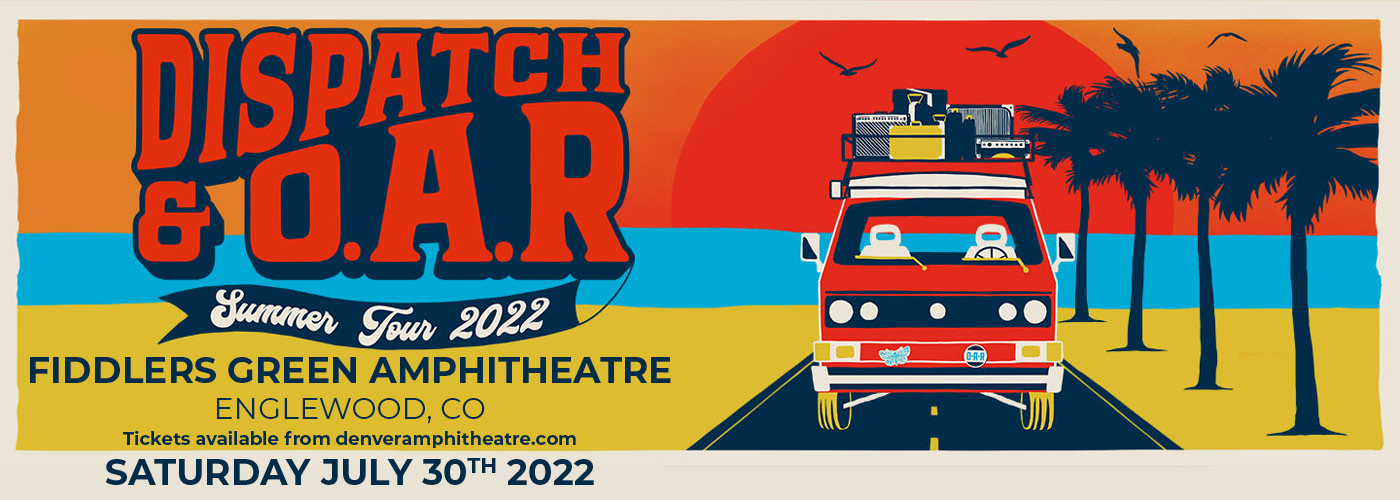 Dispatch & O.A.R. Summer Tour 2022 at Fiddlers Green Amphitheatre