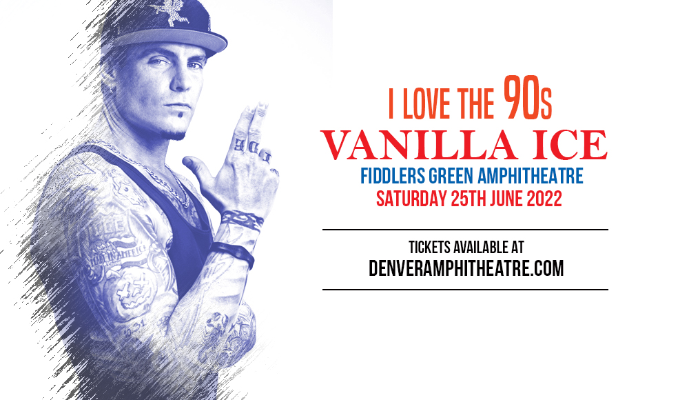 I Love The 90s: Vanilla Ice at Fiddlers Green Amphitheatre