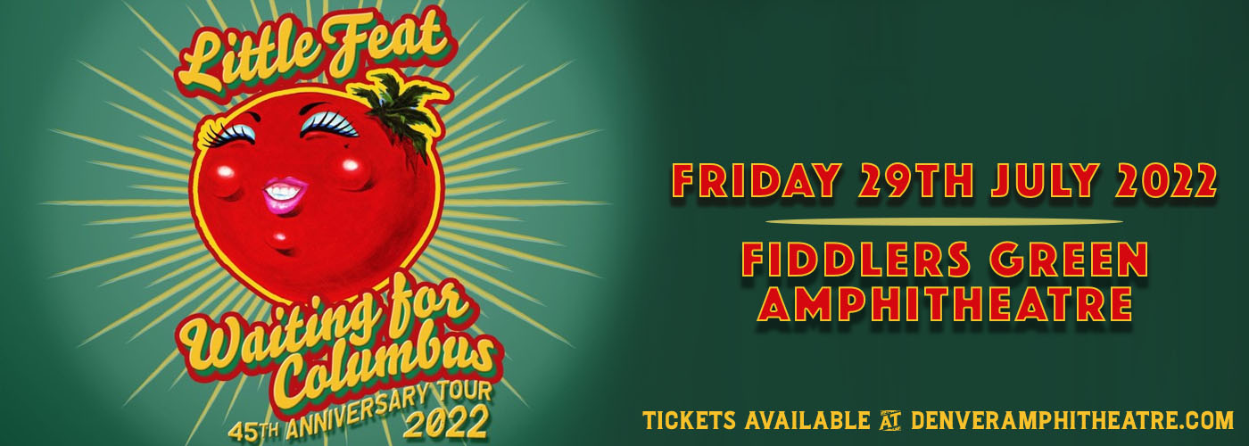 Little Feat at Fiddlers Green Amphitheatre tickets Little Feat at Fiddlers Green Amphitheatre