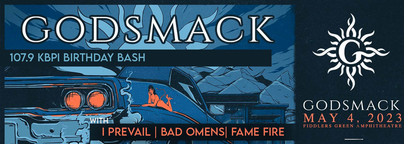 107.9 KBPI Birthday Bash: Godsmack, I Prevail & Bad Omens at Fiddlers Green Amphitheatre
