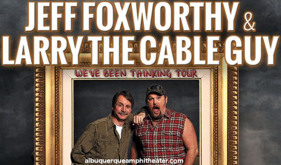Jeff Foxworthy & Larry the Cable Guy at Fiddlers Green Amphitheatre