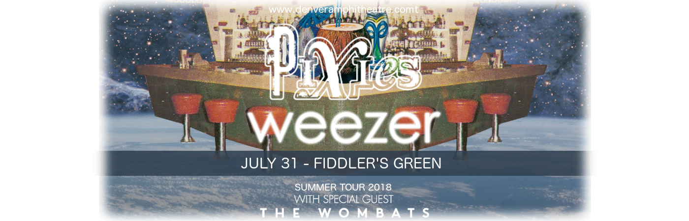 Weezer & Pixies at Fiddlers Green Amphitheatre tickets Weezer & Pixies at Fiddlers Green Amphitheatre