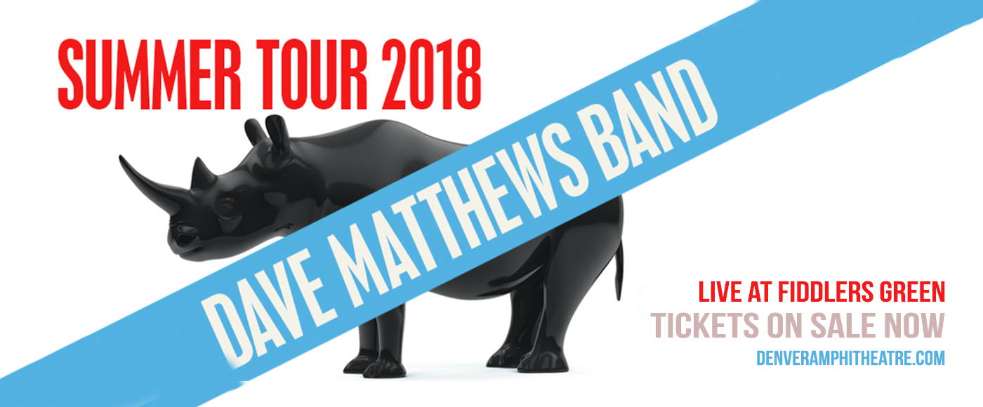 Dave Matthews Band at Fiddlers Green Amphitheatre tickets Dave Matthews Band at Fiddlers Green Amphitheatre