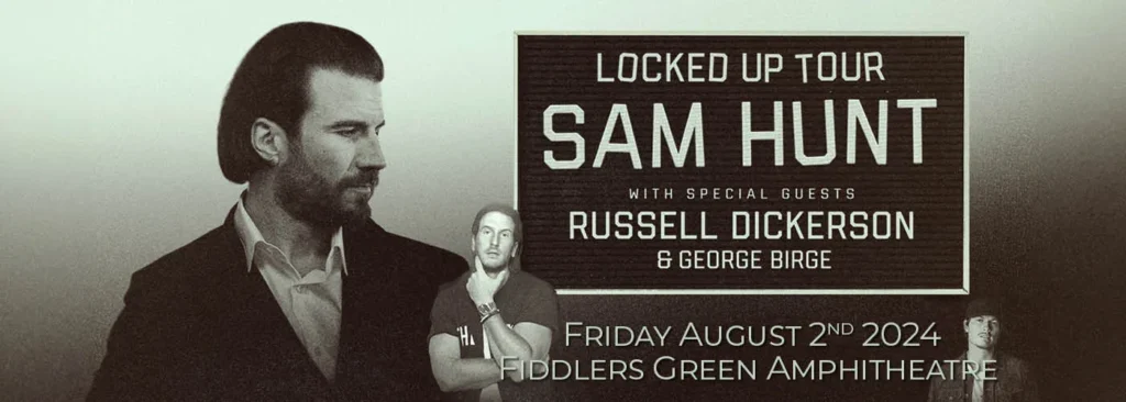 Sam Hunt at Fiddlers Green Amphitheatre