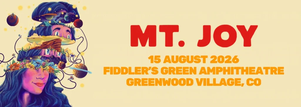 Mt. Joy at Fiddlers Green Amphitheatre